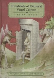 Couverture : Thresholds of Medieval Visual Culture