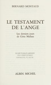 Couverture : Le Testament de l'Ange - Les derniers jours de Gitta Mallasz