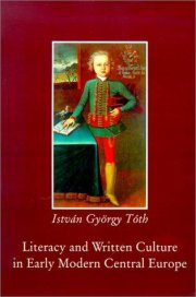Couverture : Literacy and written culture in early modern Central Europe