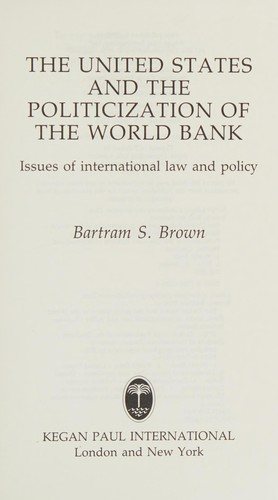 Couverture : The United States and the politicization of the World Bank