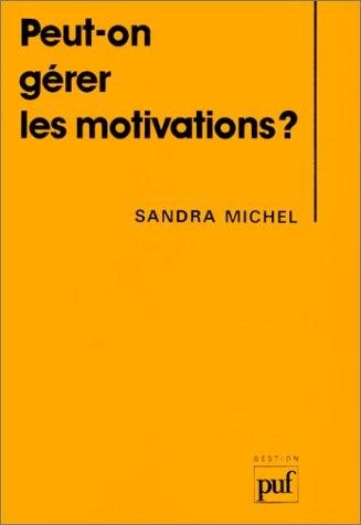 Couverture : Peut-on gérer les motivations?