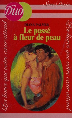 Couverture : Le Passé à fleur de peau