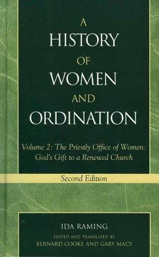 Couverture : A History of Women and Ordination: Volume 2: The Priestly Office of Women