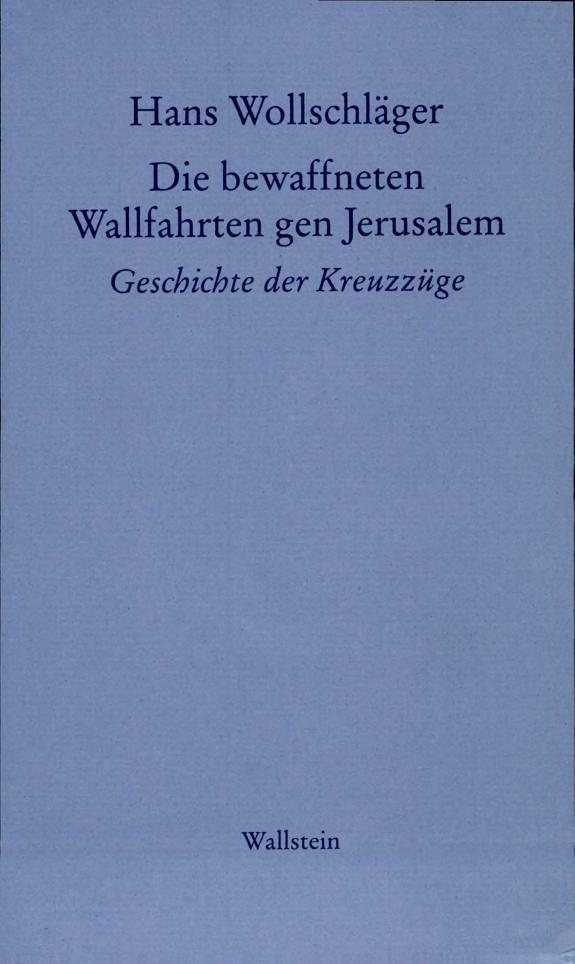 Couverture : Die bewaffneten Wallfahrten gen Jerusalem