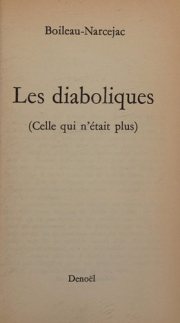 Couverture : Les Diaboliques - (Celle Qui N'Etait Plus)