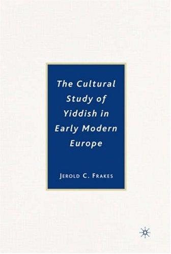 Couverture : The Cultural Study of Yiddish in Early Modern Europe