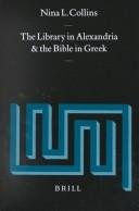 Couverture : The library in Alexandria and the Bible in Greek