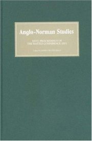 Couverture : ANGLO-NORMAN STUDIES XXVI: PROCEEDINGS OF THE BATTLE CONFERENCE 2003; ED. BY JOHN GILLINGHAM.