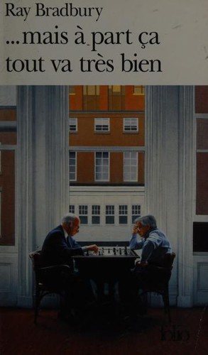 Couverture : ... Mais à part ça tout va très bien