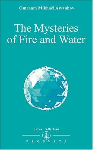 Couverture : The Mysteries of Fire and Water (Izvor Collection)