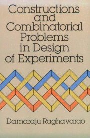 Couverture : Constructions and combinatorial problems in design of experiments