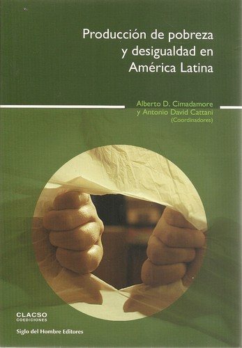 Couverture : Producción de pobreza y desigualdad en América Latina