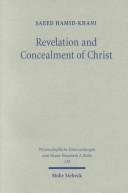 Couverture : Revelation and concealment of Christ