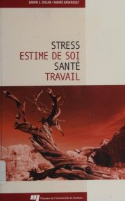 Couverture : Stress, estime de soi, santé, travail