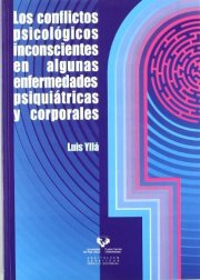 Couverture : Los conflictos psicológicos inconscientes en algunas enfermedades psiquiátricas y corporales