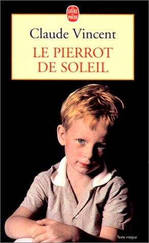 Couverture : Le Pierrot de soleil