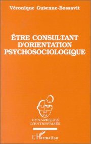 Couverture : Etre consultant d'orientation psychosociologique