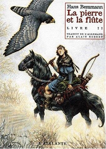 Couverture : La Pierre et la flûte, livre 2