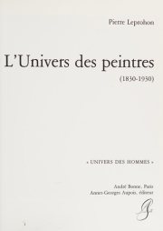 Couverture : L' univers des peintres (1830-1930)