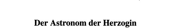 Couverture : Der Astronom der Herzogin