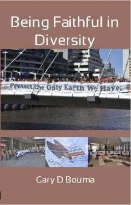 Couverture : Being Faithful In Diversity Religions And Social Policy In Multifaith Societies
