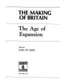 Couverture : The Age of Expansion (The Making of Britain)