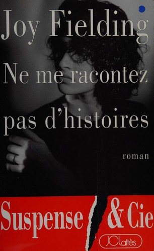 Couverture : Ne me racontez pas d'histoires