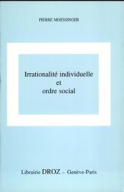 Couverture : Irrationalité individuelle et ordre social