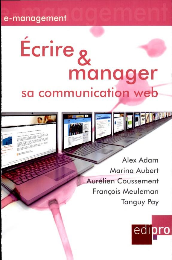 Couverture : Ecrire et manager sa communication Web