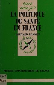 Couverture : La politique de santé en France.