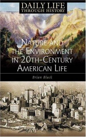 Couverture : Nature and the Environment in Twentieth-Century American Life