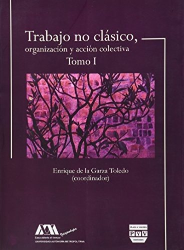 Couverture : Trabajo no clásico, organización y acción colectiva