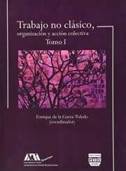 Couverture : Trabajo no clásico, organización y acción colectiva