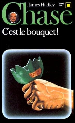 Couverture : C'est le bouquet!