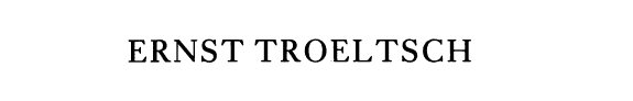Couverture : Ernst Troeltsch