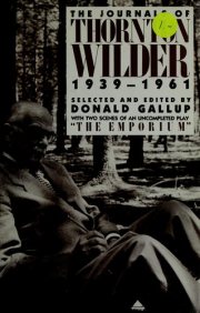 Couverture : The journals of Thornton Wilder, 1939-1961