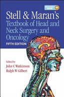 Couverture : Stell and Maran's Textbook of Head and Neck Surgery and Oncology