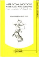 Couverture : Art and communication in pre-literate societies : XXIV Valcamonica Symposium 2011