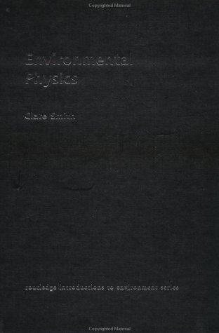 Couverture : Environmental Physics (Routledge Introductions to Environment Series)