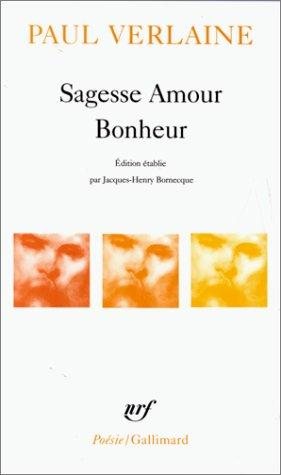 Couverture : Sagesse Amour Bonheur (Poesie Ser.)