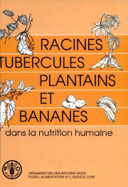 Couverture : Racines, tubercules, plantains et bananes dans la nutrition humaine