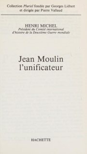 Couverture : Jean Moulin, l'unificateur