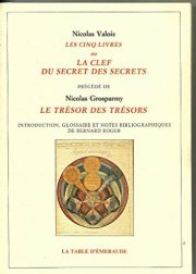 Couverture : Les cinq livres ou la clef du secret des secrets
