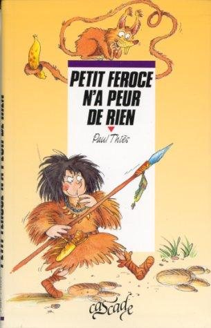 Couverture : Petit Féroce n'a peur de rien