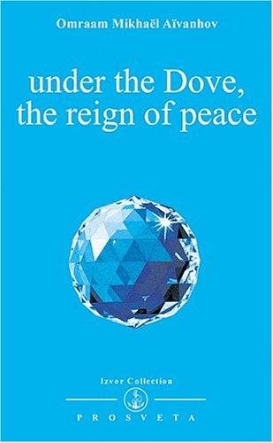 Couverture : Under the dove, the reign of peace