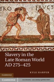 Couverture : Slavery in the late Roman world, AD 275-425
