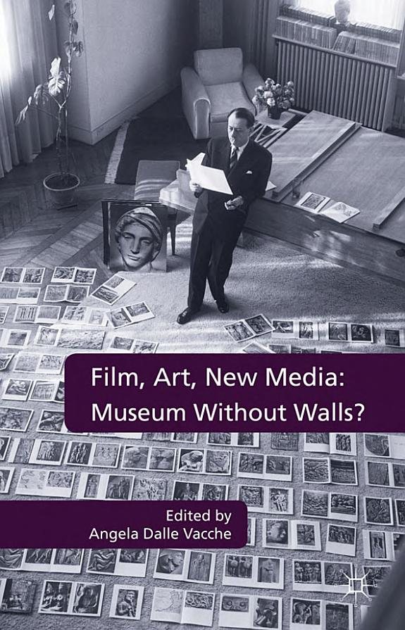 Couverture : Film, Art, New Media: Museum Without Walls?