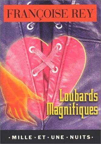 Couverture : Loubards magnifiques