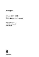 Couverture : Masken der Mehrdeutigkeit. Celan- Lektüren mit Adorno, Szondi und Derrida.