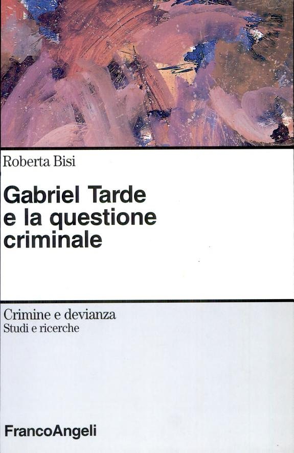 Couverture : Gabriel Tarde e la questione criminale